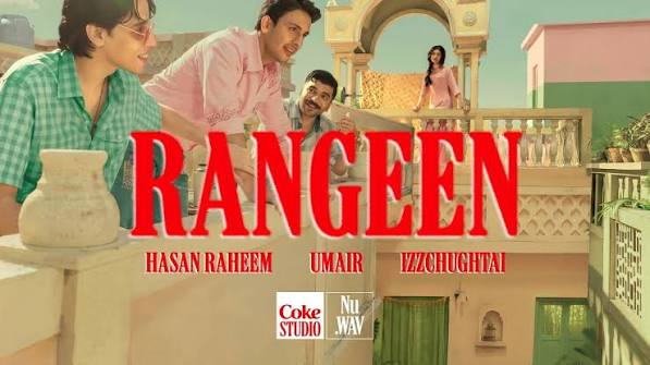 Rangeen by Coke Studio Nu.WAV: A Pretty Song That Didn't Quite Move Me